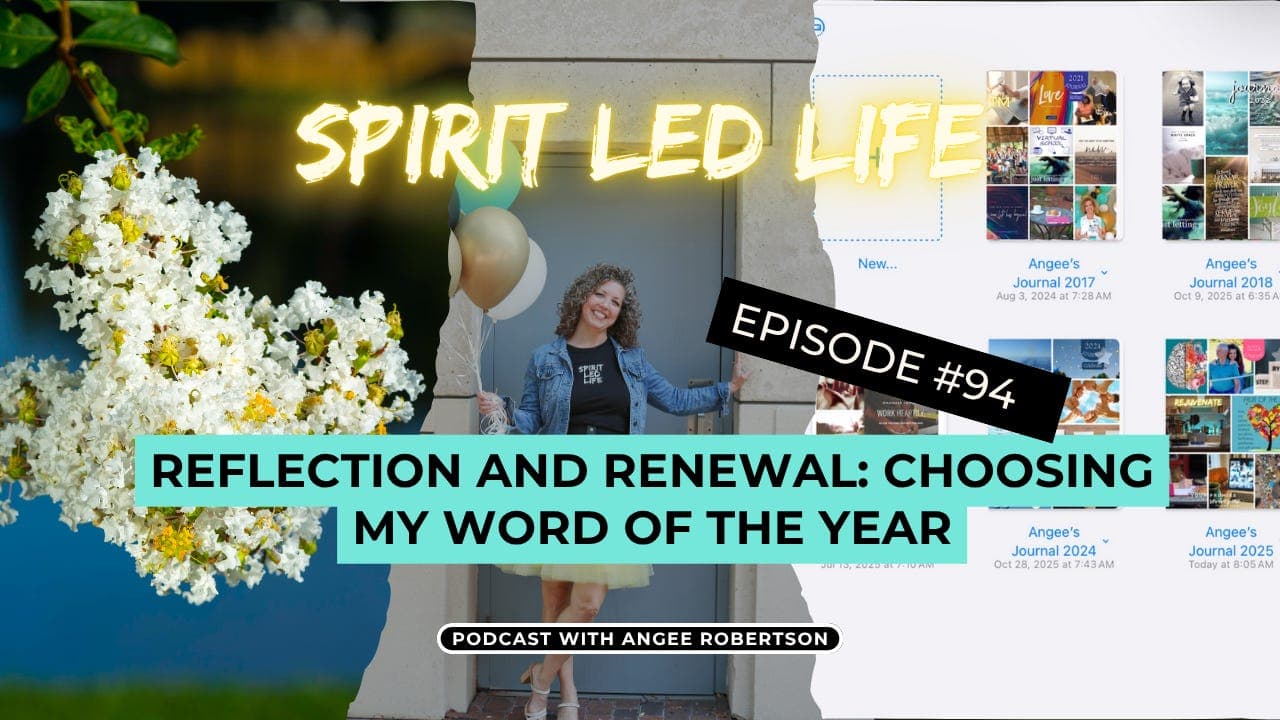 Reflection and Renewal: Choosing My Word of the Year - Spirit Led Life cover