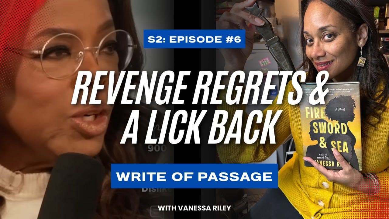 Revenge, Regret, and a Lick  - Write of Passage by Vanessa Riley cover