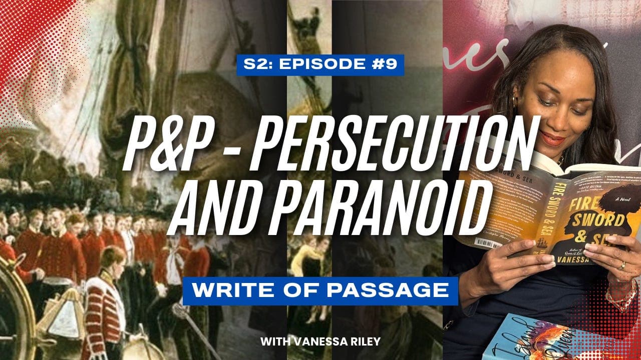 P&P – Persecution and Paranoid - Write of Passage by Vanessa Riley cover