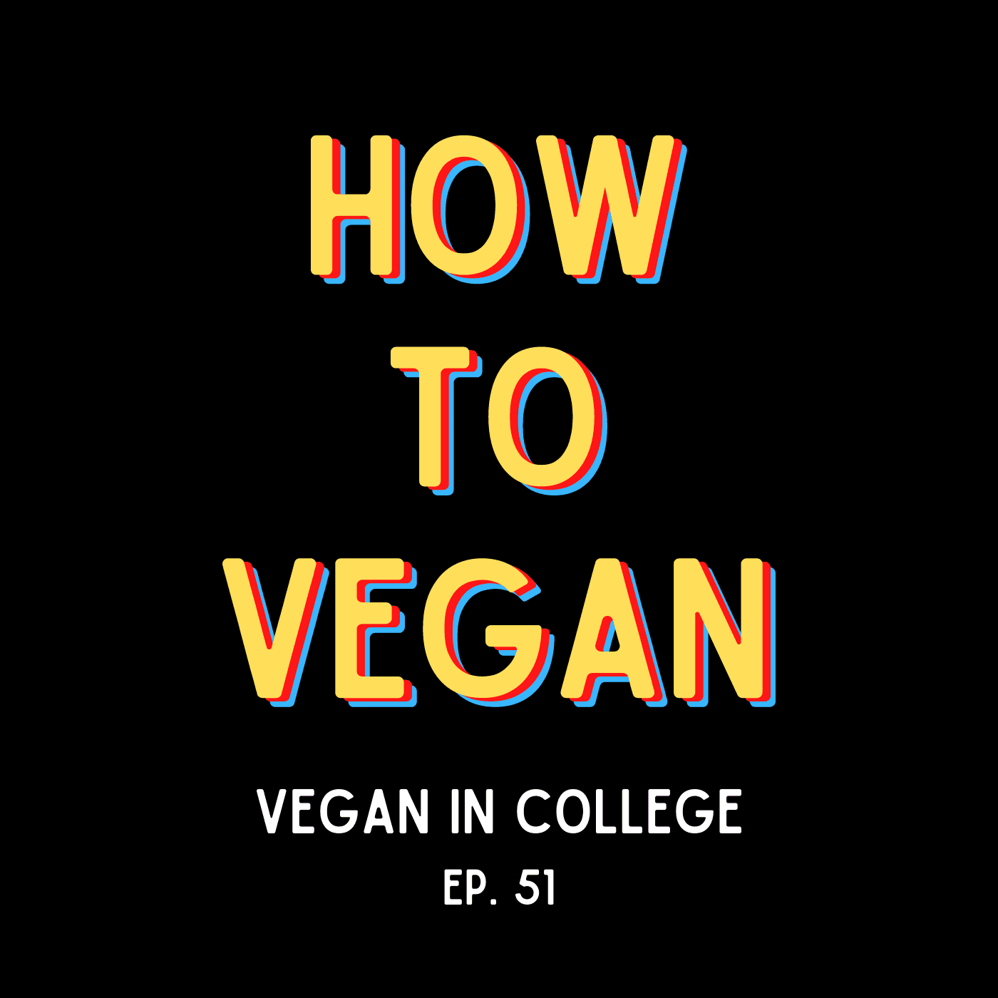 Vegan in College - How To Vegan cover