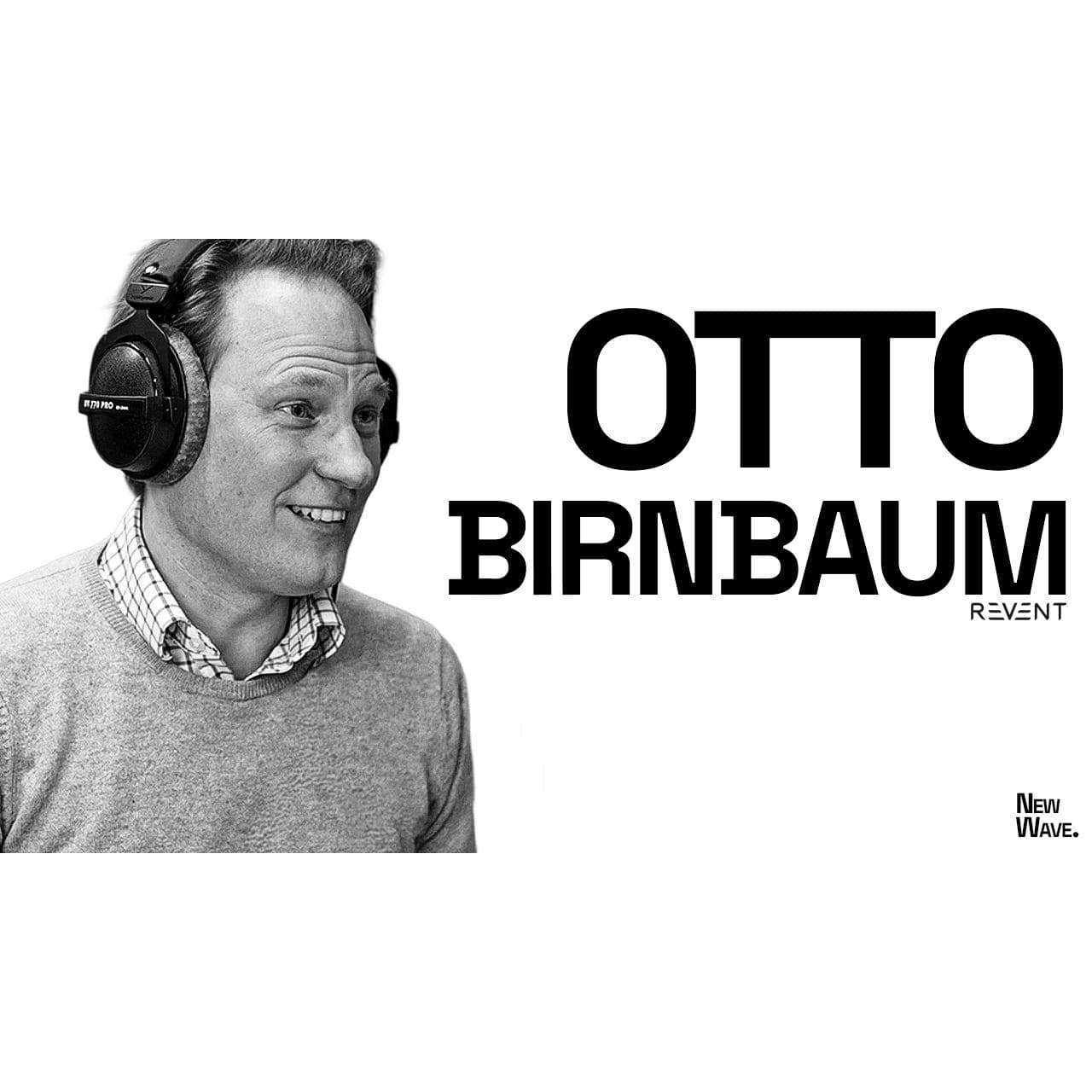 Otto Birnbaum (Revent): Conviction, Follow-Ons & 100x Outcomes - New Wave. cover