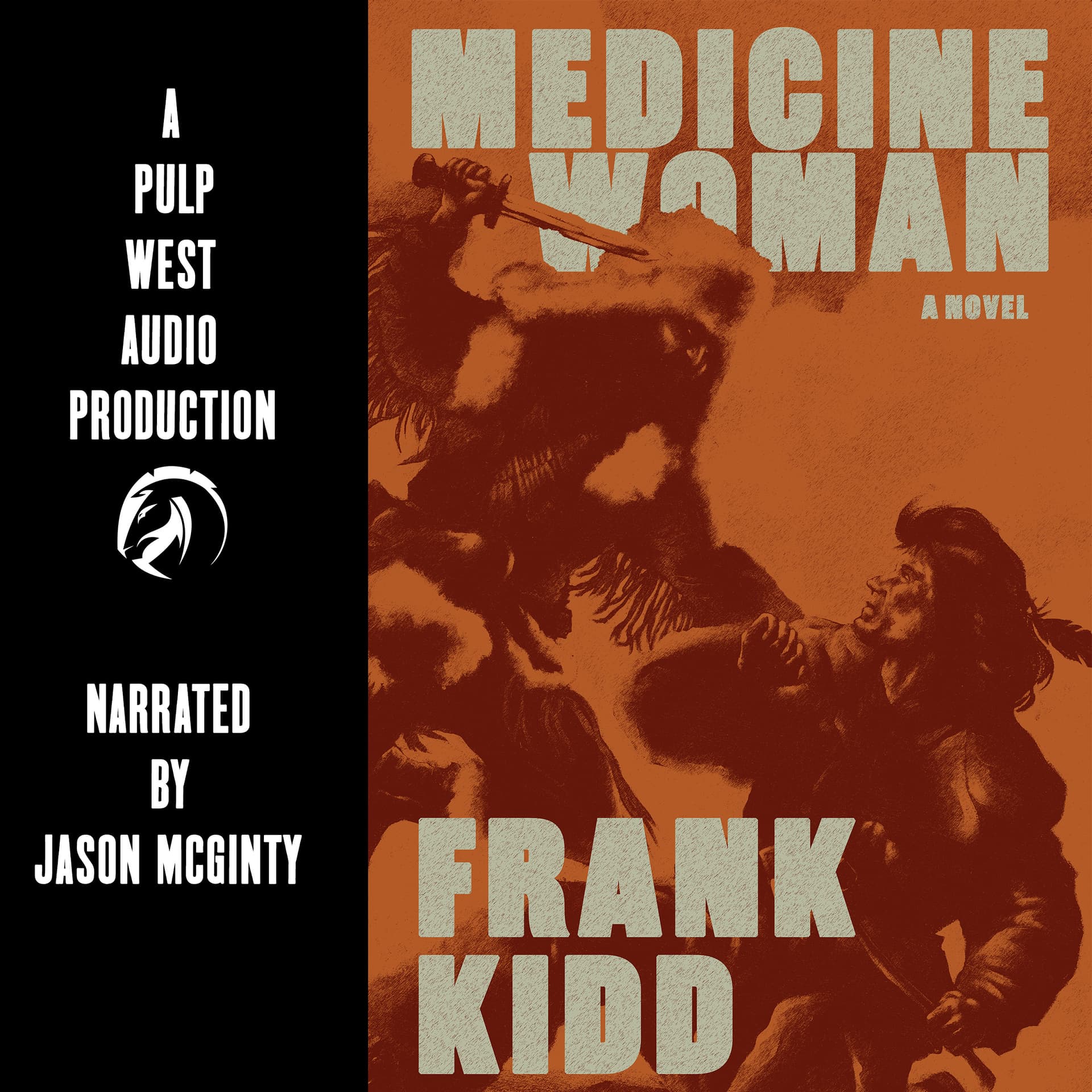 Audiobook Announcement: Medicine Woman, by Frank Kidd - The Unsung Podcast cover