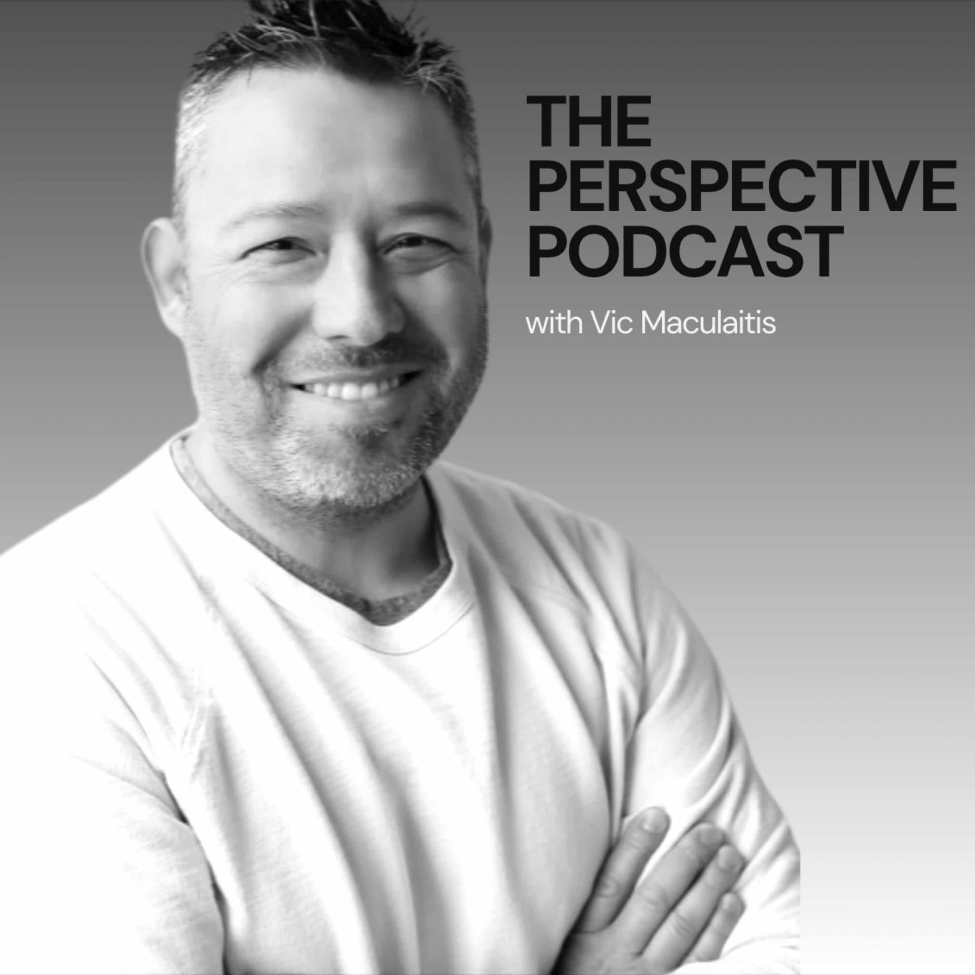 The Perspective Podcast with Vic Maculaitis cover