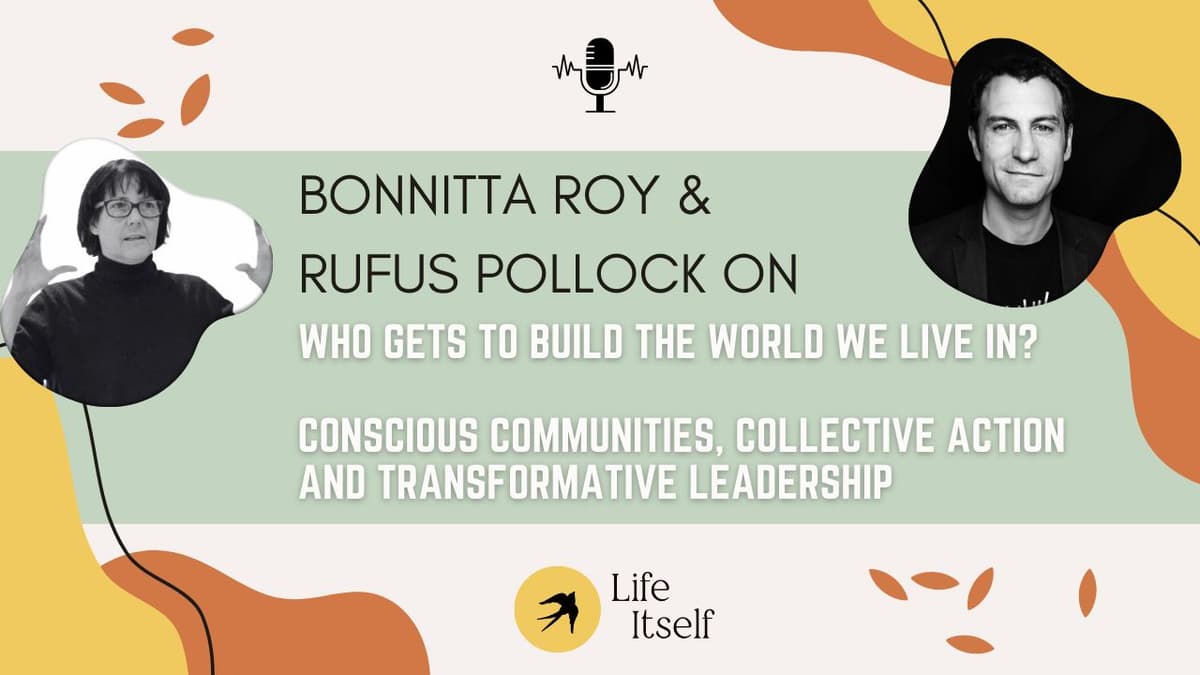 Who Gets to Build the World We Live In?  - Life Itself Podcast cover