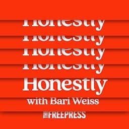 How We Lost Ourselves to Technology—and How We Can Come Back - Honestly with Bari Weiss cover