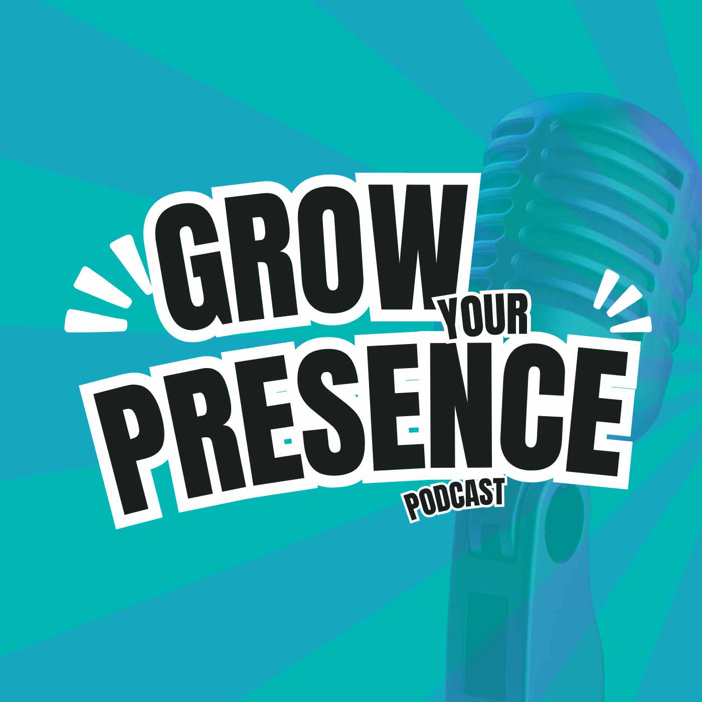Grow Your Presence Podcast cover