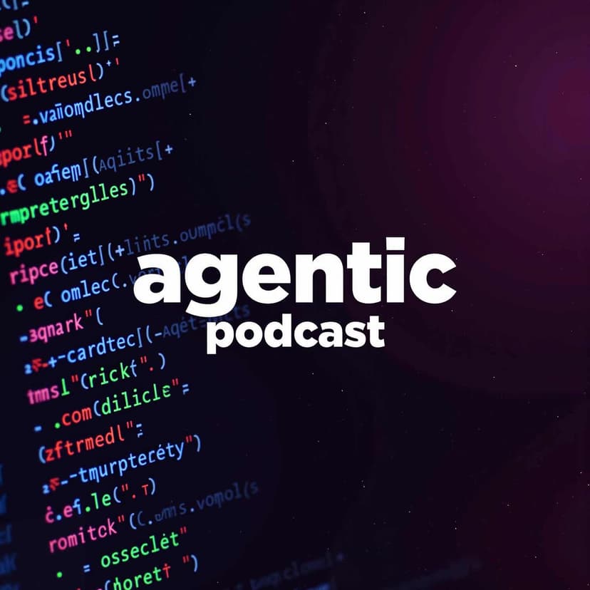 Agentic Podcast cover