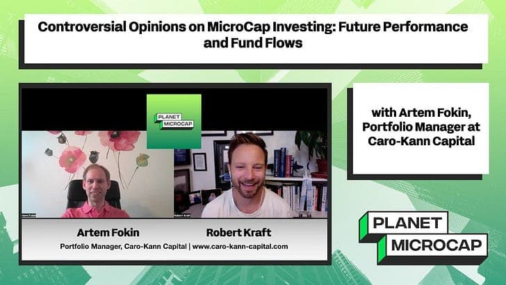 Controversial Opinions on MicroCap Investing: Future Performance and Fund Flows with Artem Fokin, Portfolio Manager at Caro-Kann Capital - Planet MicroCap Podcast | MicroCap Investing Strategies cover