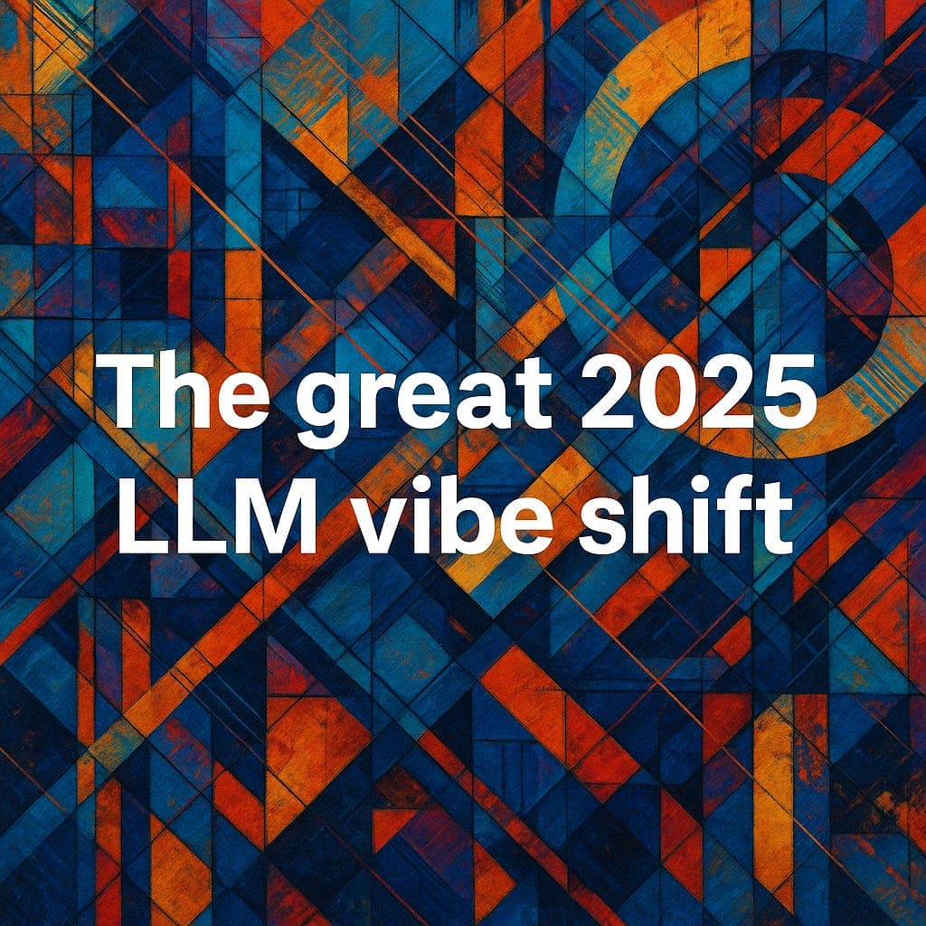 The great 2025 LLM vibe shift - The Lindahl Letter cover