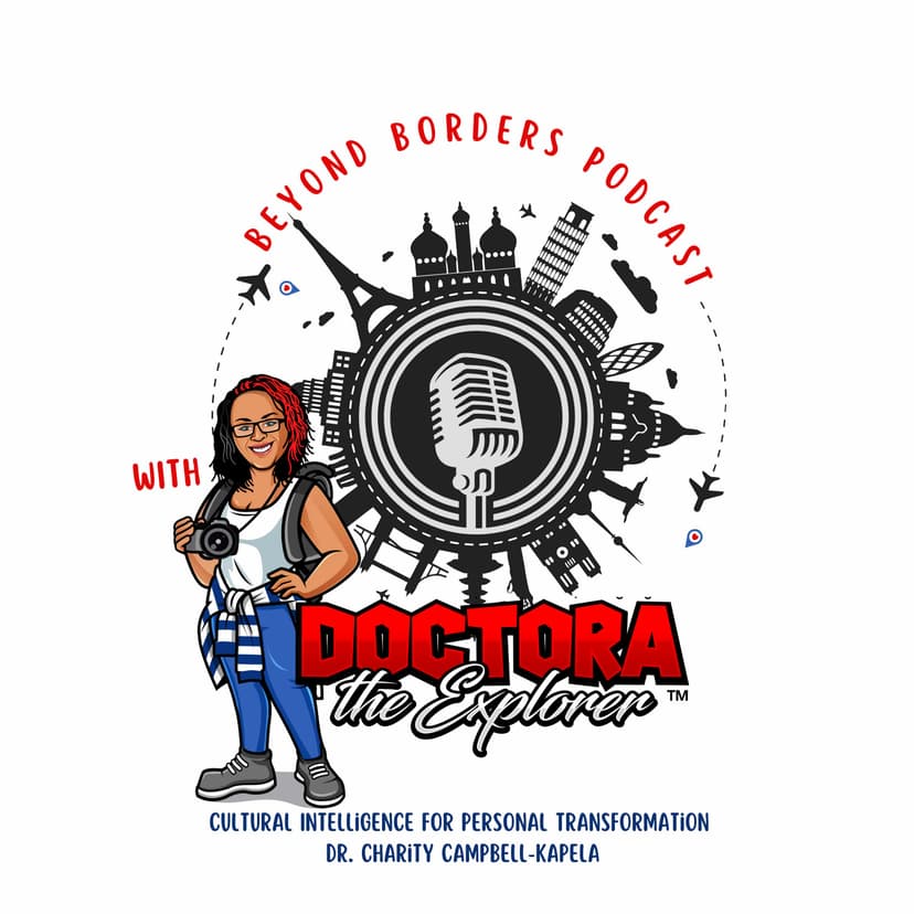 Beyond Borders Podcast with Doctora the Explorer cover