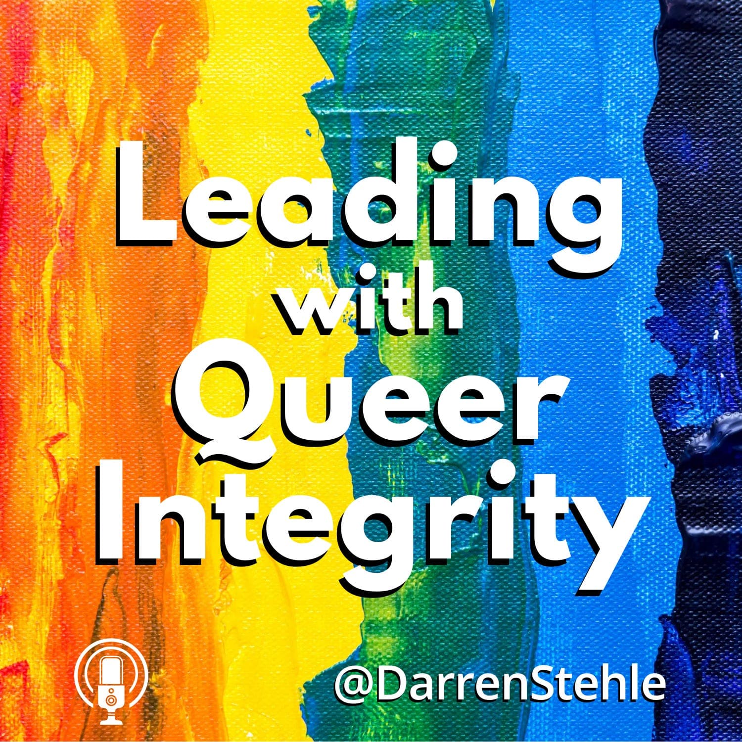 Is Your Leadership Style Fixed and Uncompromising—Or Is There Room for Growth? -  Leading with Queer Integrity cover