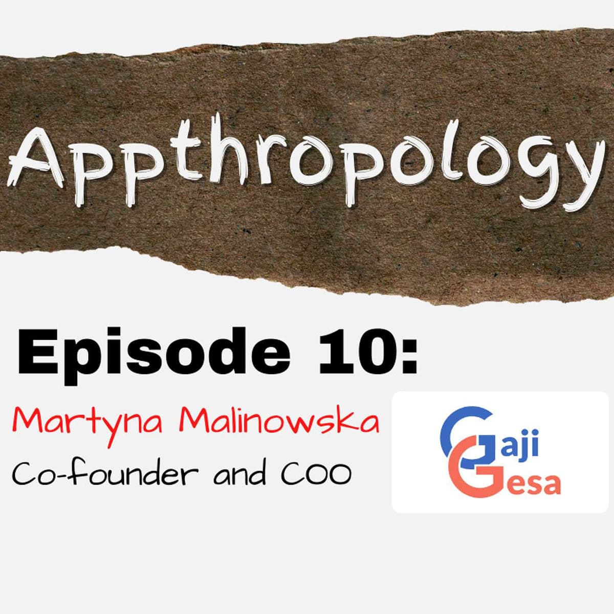 Episode 10 - How to drive engagement and adoption on employer-sponsored apps with Martyna Malinowska (GajiGesa) - The Agentic Edge Podcast cover