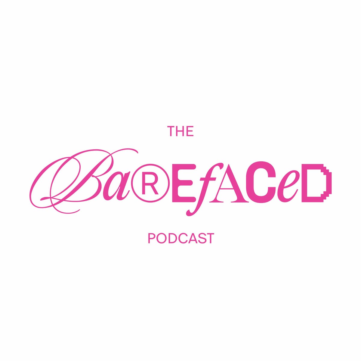 The Glossier Effect: The Blueprint for Building a Cult Beauty Brand - The Barefaced Podcast cover