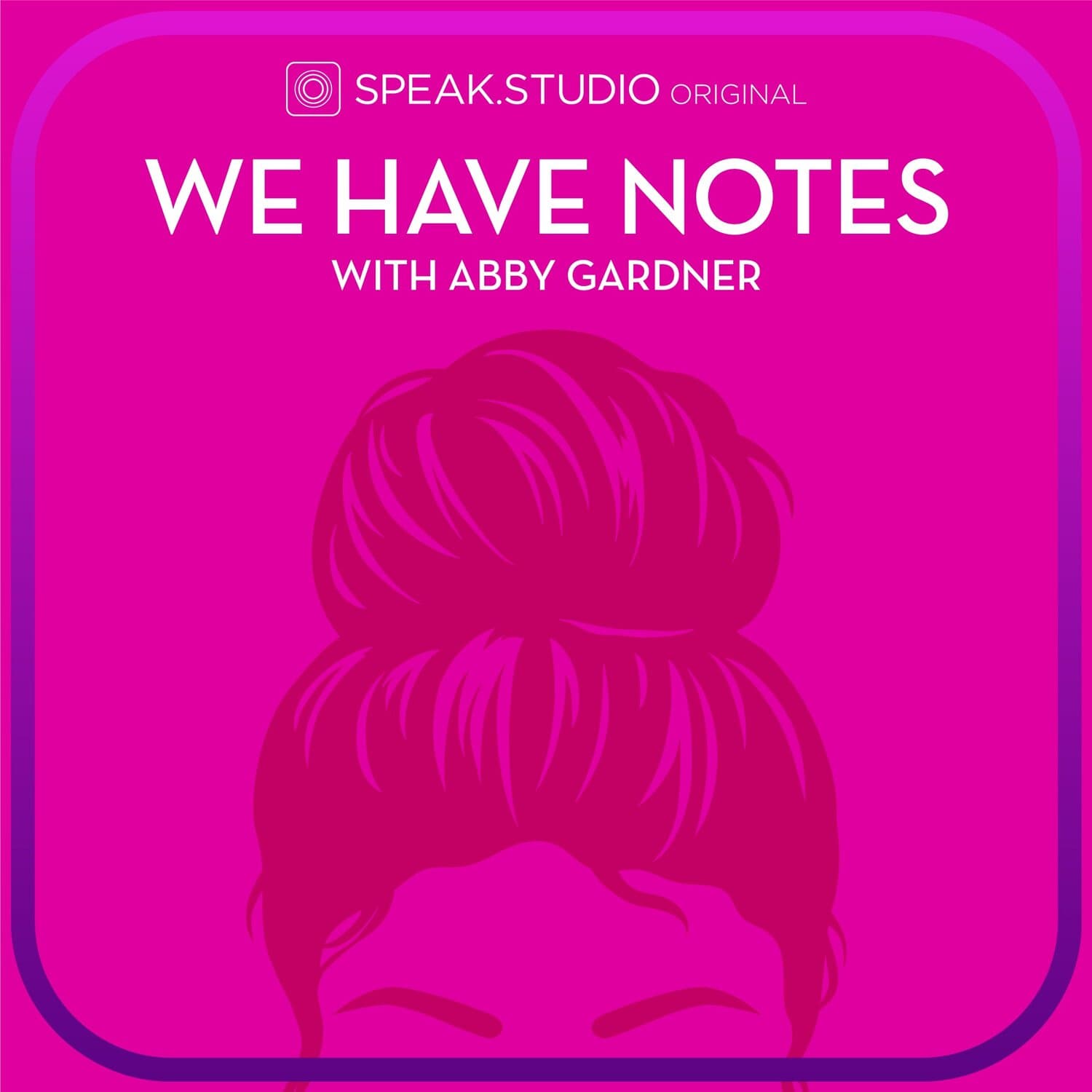 The Sassiest Girls in America (with Jessica Matlin) - We Have Notes with Abby Gardner cover