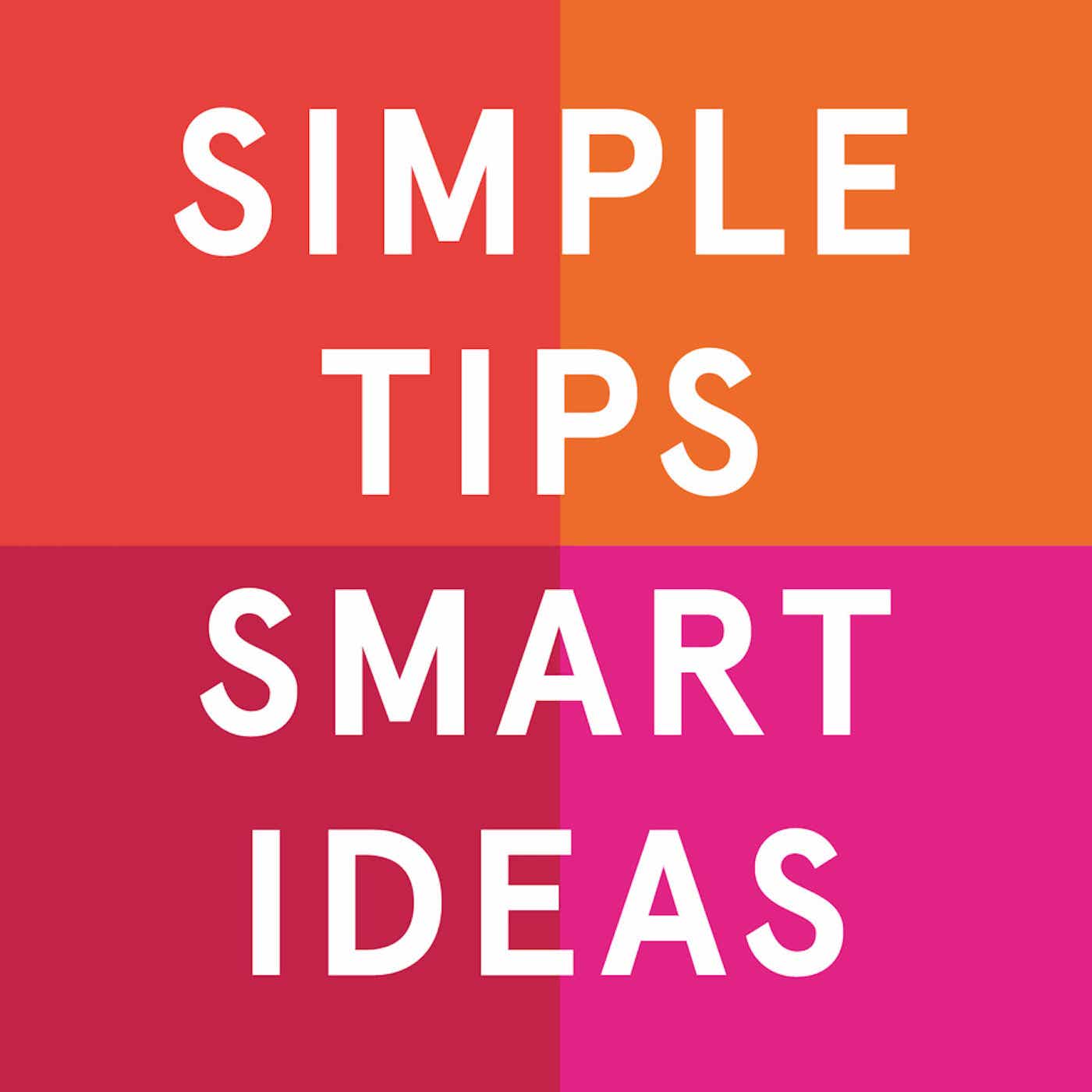 Simple Tips Smart Ideas cover