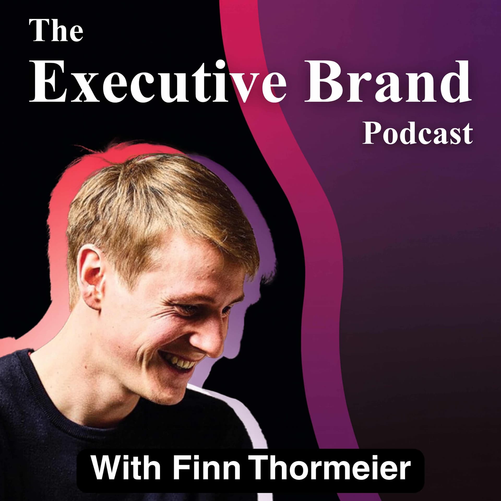 The Executive Brand Podcast cover
