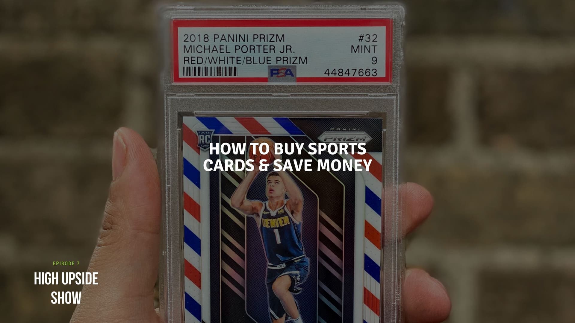 Ep. 7: Where To Buy Sports Cards & How To Save Money! — High Upside Show cover