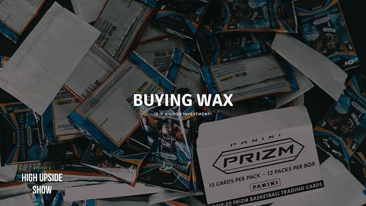 Ep. 4: 5 Mistakes I Made Buying Sports Cards - High Upside Show cover
