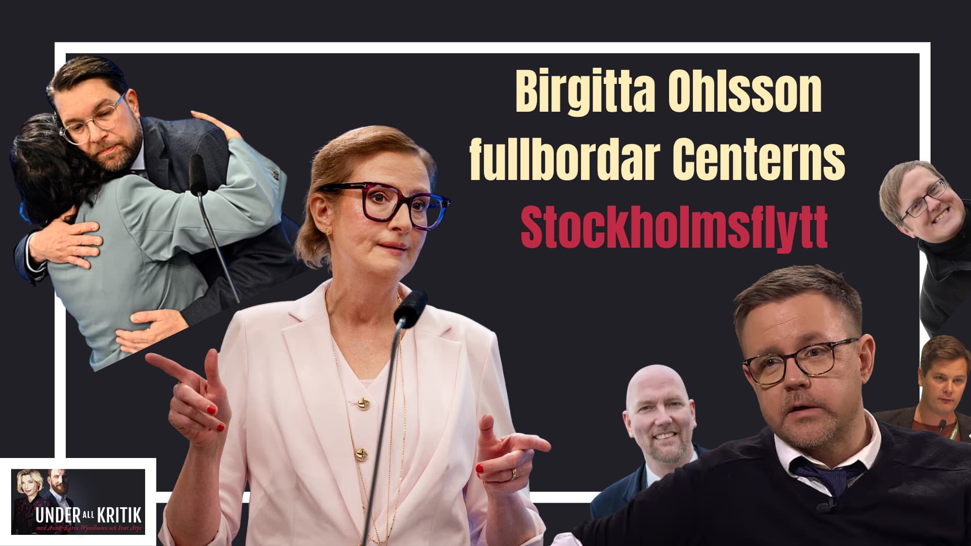 Birgitta Ohlsson fullbordar Centerns Stockholmsflytt - Under all kritik cover