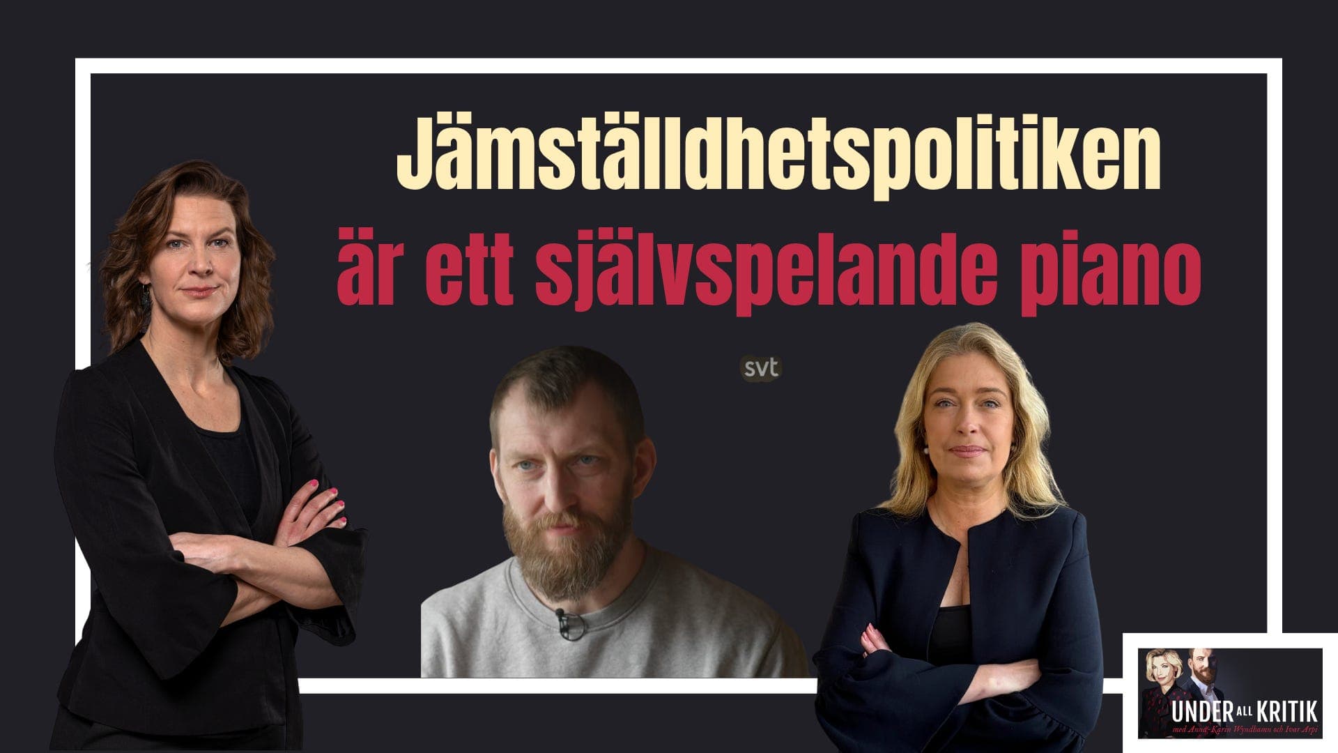 Jämställdhetspolitiken är ett självspelande piano - Under all kritik cover