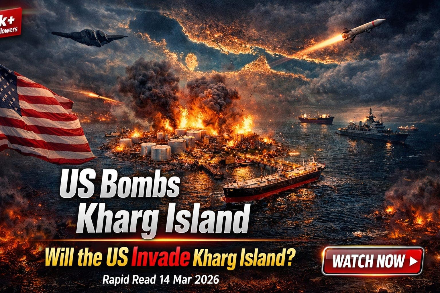 US Bombs Kharg Island; Will the US Invade Kharg Island? | Rapid Read 14 Mar 2026 - Geopolitics Unplugged cover