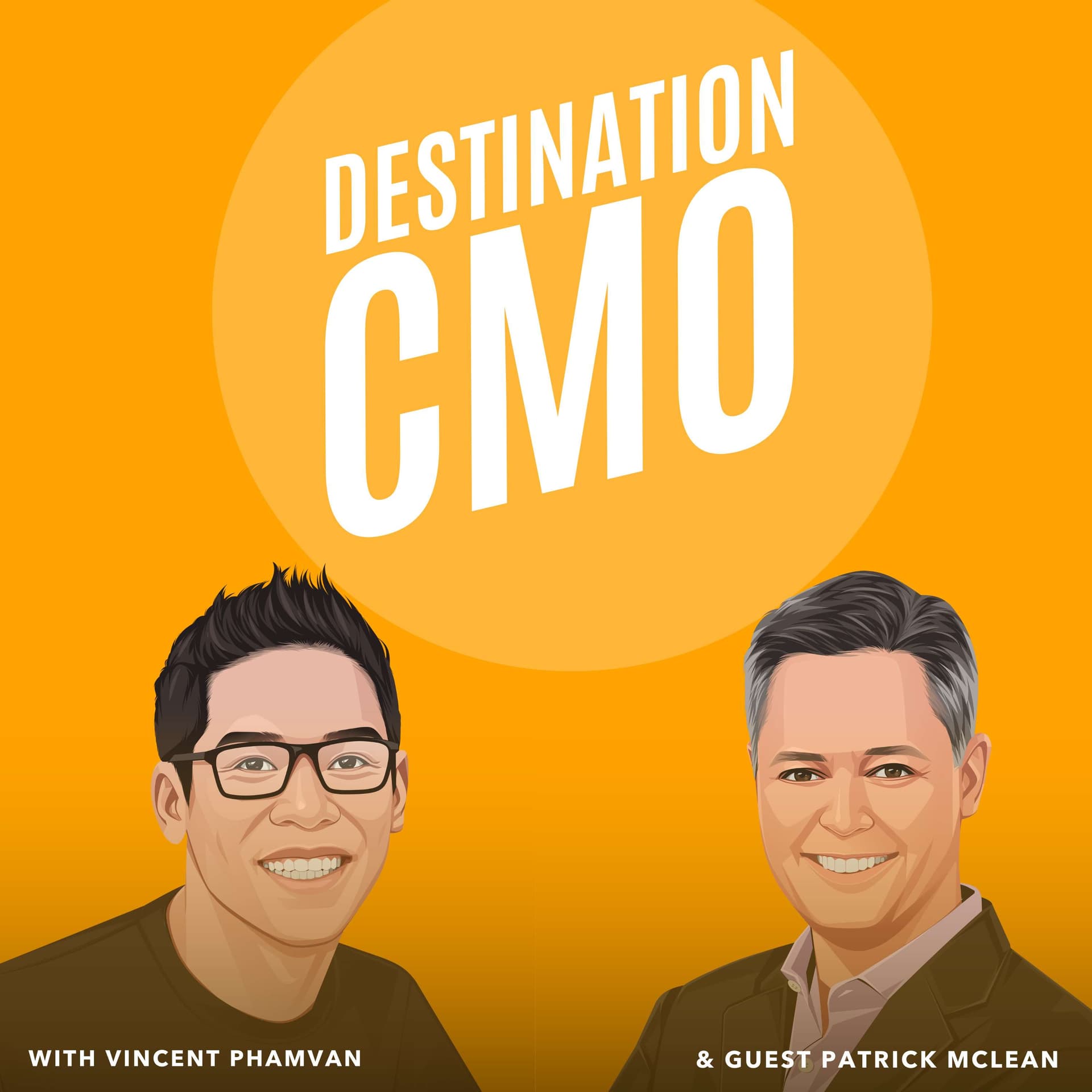 ICYMI - Patrick McLean (Transformational CMO & Growth Executive) - growing a CMO career across multiple industries - Always Booked with Vincent Phamvan cover