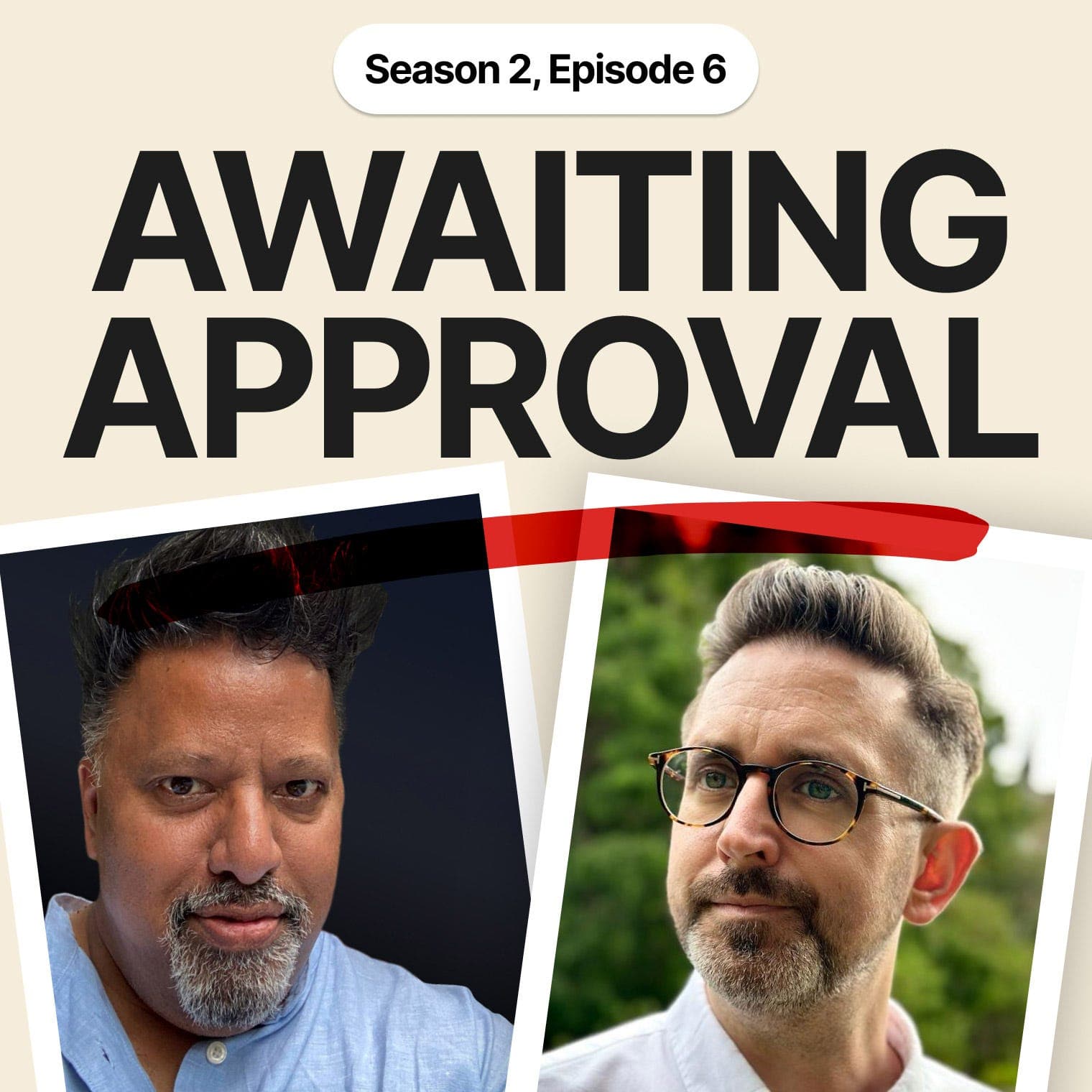 Awaiting Approval. Season 2, Episode 6 : Joel Gill - Integrity - Awaiting Approval cover