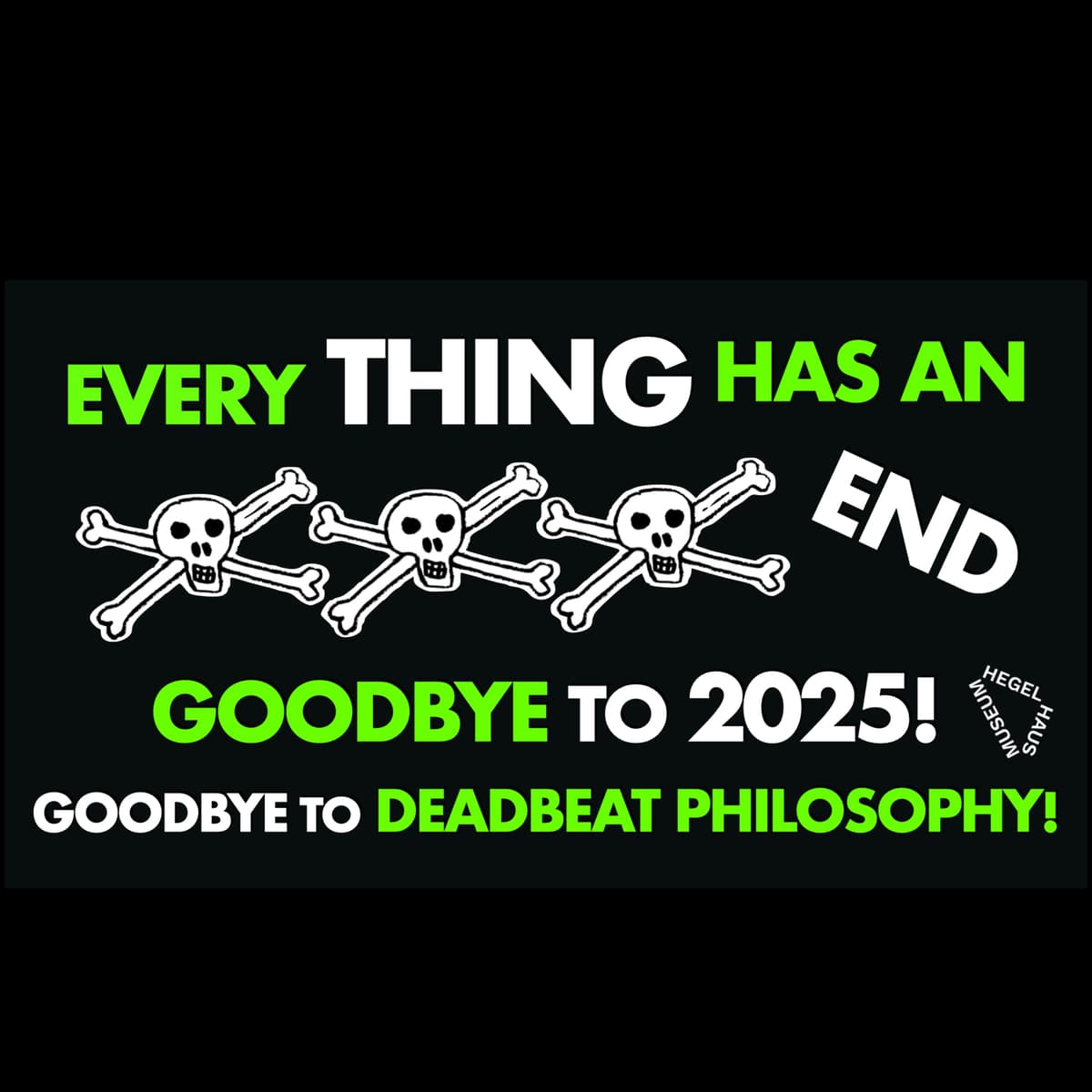 Everything has an end . . . including Deadbeat Philosophy - Deadbeat Philosophy cover