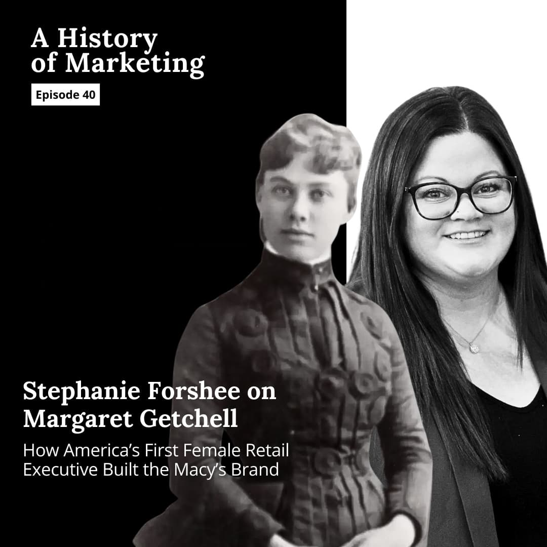 Margaret Getchell: How America’s First Female Retail Executive Built the Macy’s Brand - A History of Marketing cover