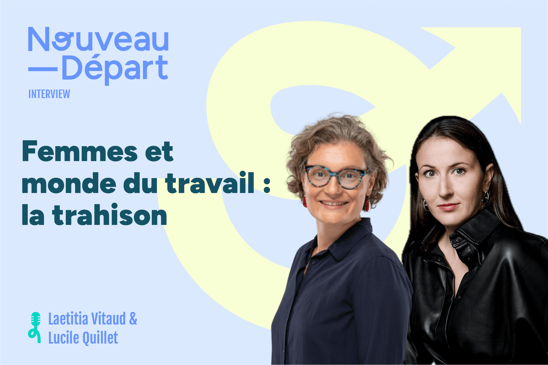 Femmes et monde du travail : la trahison - Nouveau Départ cover
