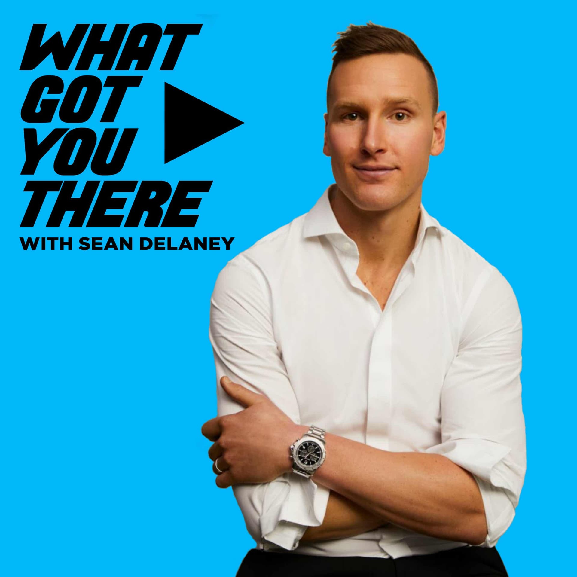 What Got You There with Sean DeLaney cover