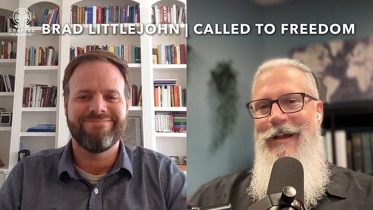 Brad Littlejohn | Called to Freedom - Crafted Calling cover