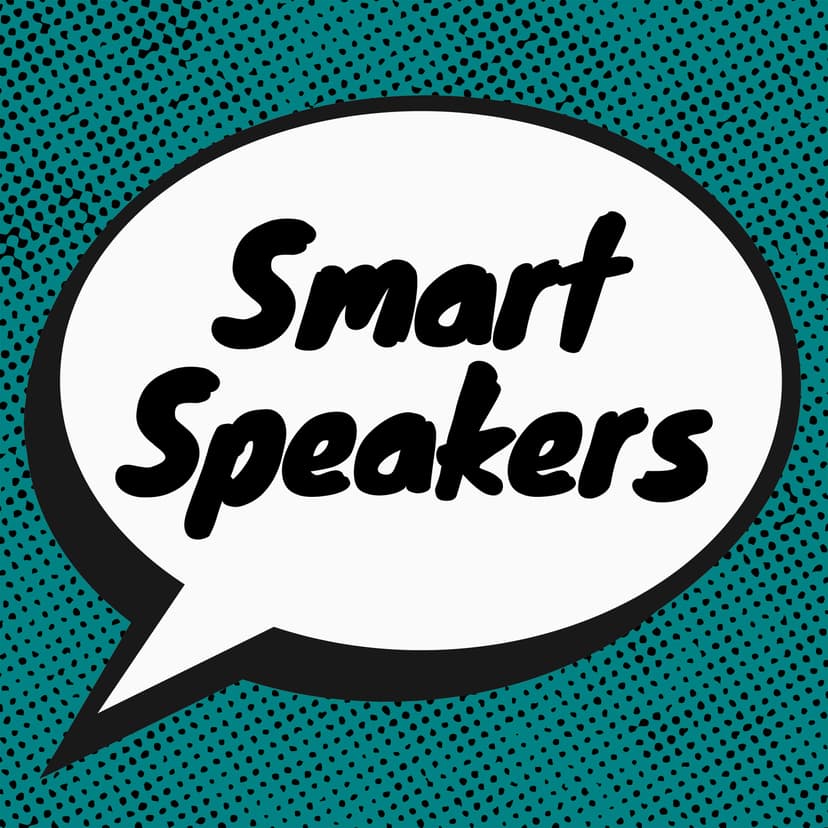 Smart Speakers Podcast cover