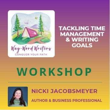 Tackling Time Management & Writing Goals - Way-Word Writers Podcast cover