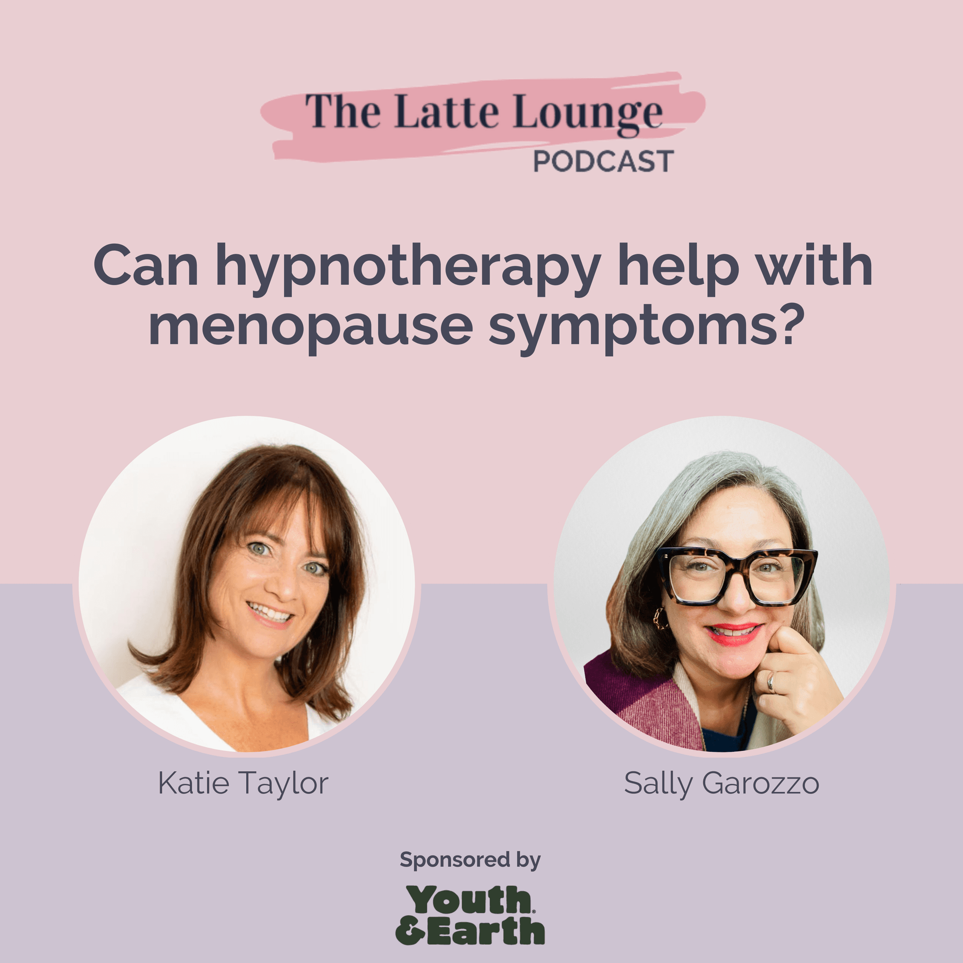 Can hypnotherapy help with menopause symptoms? with Sally Garozzo - The Latte Lounge Podcast cover