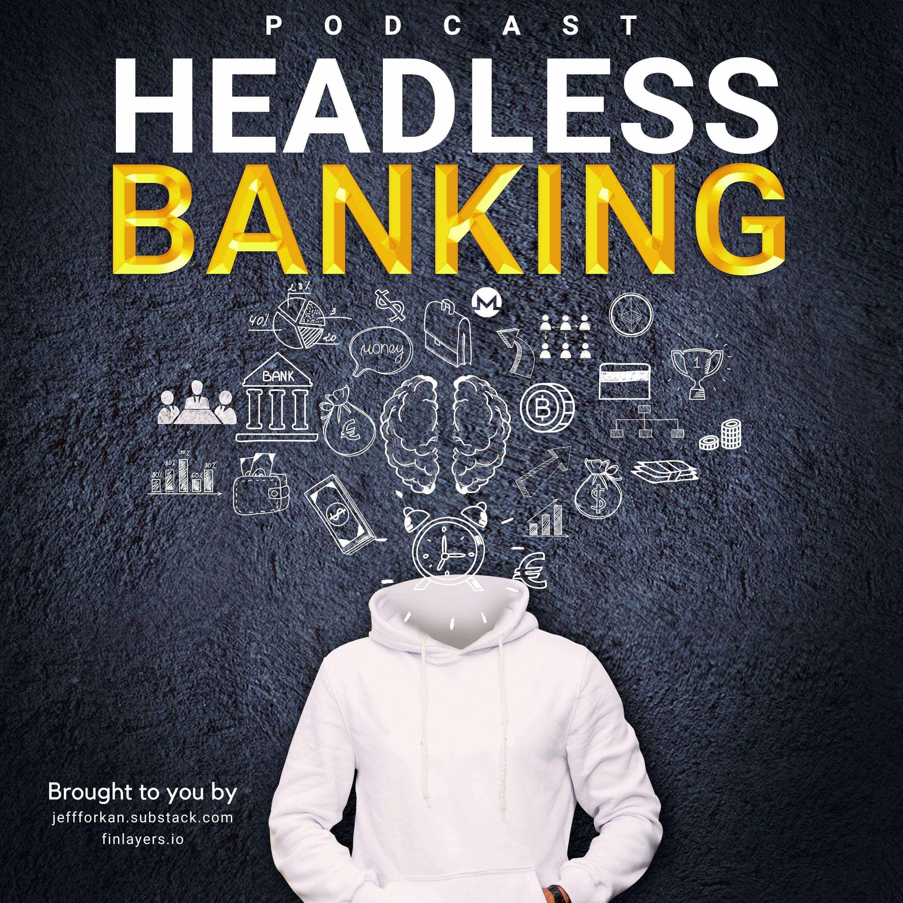 The Headless Banking Podcast cover