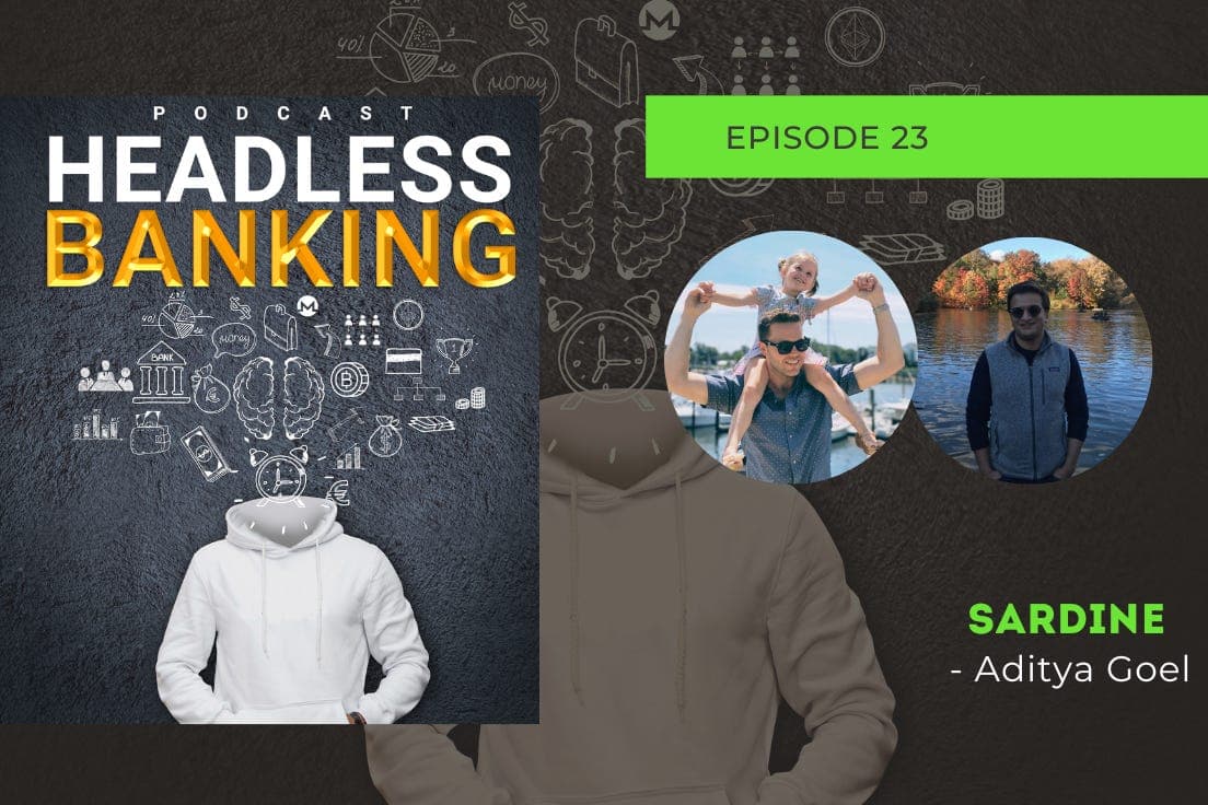 Sardine | Changing the Foundation of Fintech - The Headless Banking Podcast cover