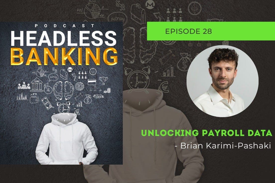 Unlocking Payroll Data - The Headless Banking Podcast cover