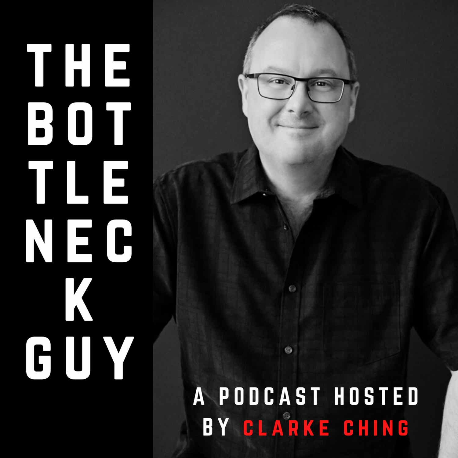 The Bottleneck Guy Podcast cover
