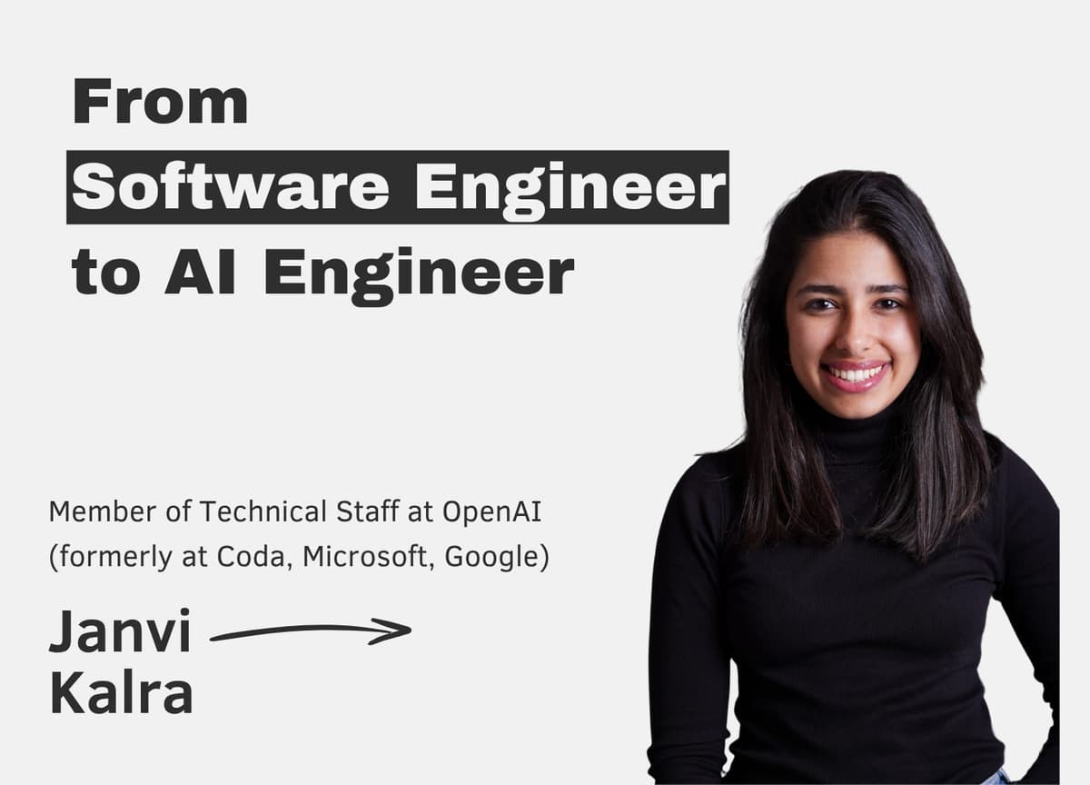 From Software Engineer to AI Engineer – with Janvi Kalra - The Pragmatic Engineer cover