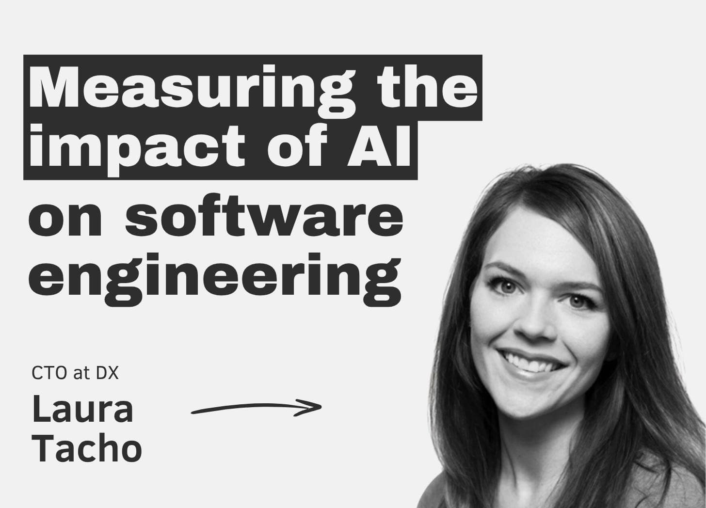 Measuring the impact of AI on software engineering – with Laura Tacho - The Pragmatic Engineer cover