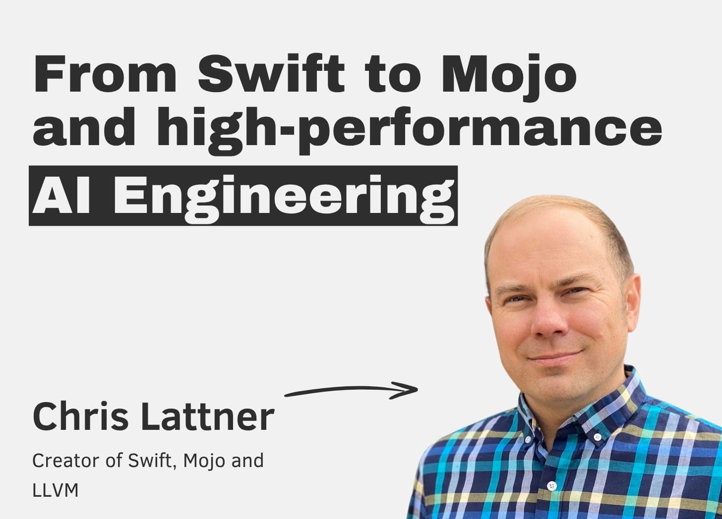 From Swift to Mojo and high-performance AI Engineering with Chris Lattner - The Pragmatic Engineer cover