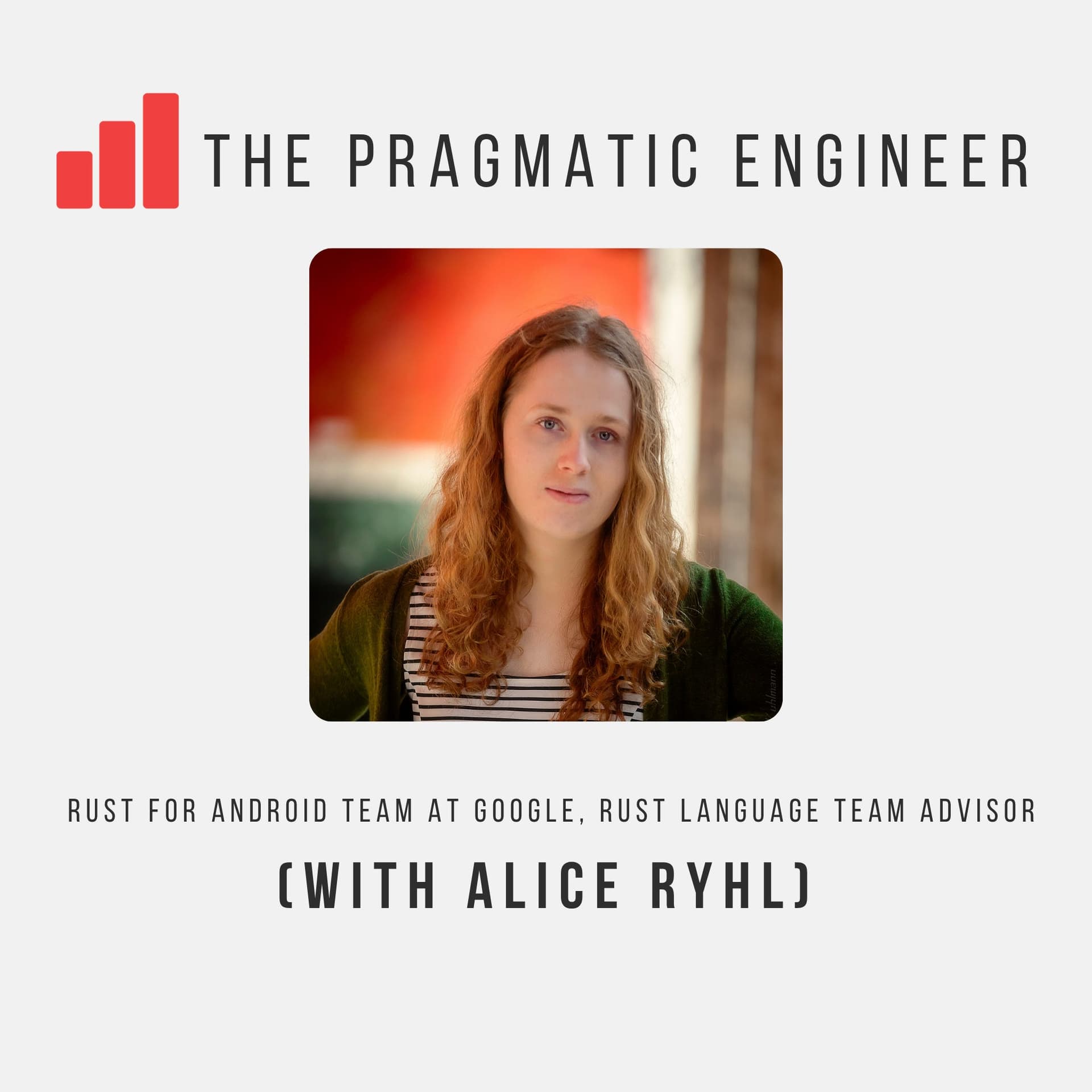 Why Rust is different, with Alice Ryhl — The Pragmatic Engineer cover