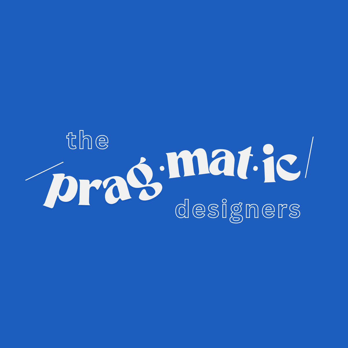 Getting Real: Behind the Mic with Desai and Thuan - The Pragmatic Designers cover