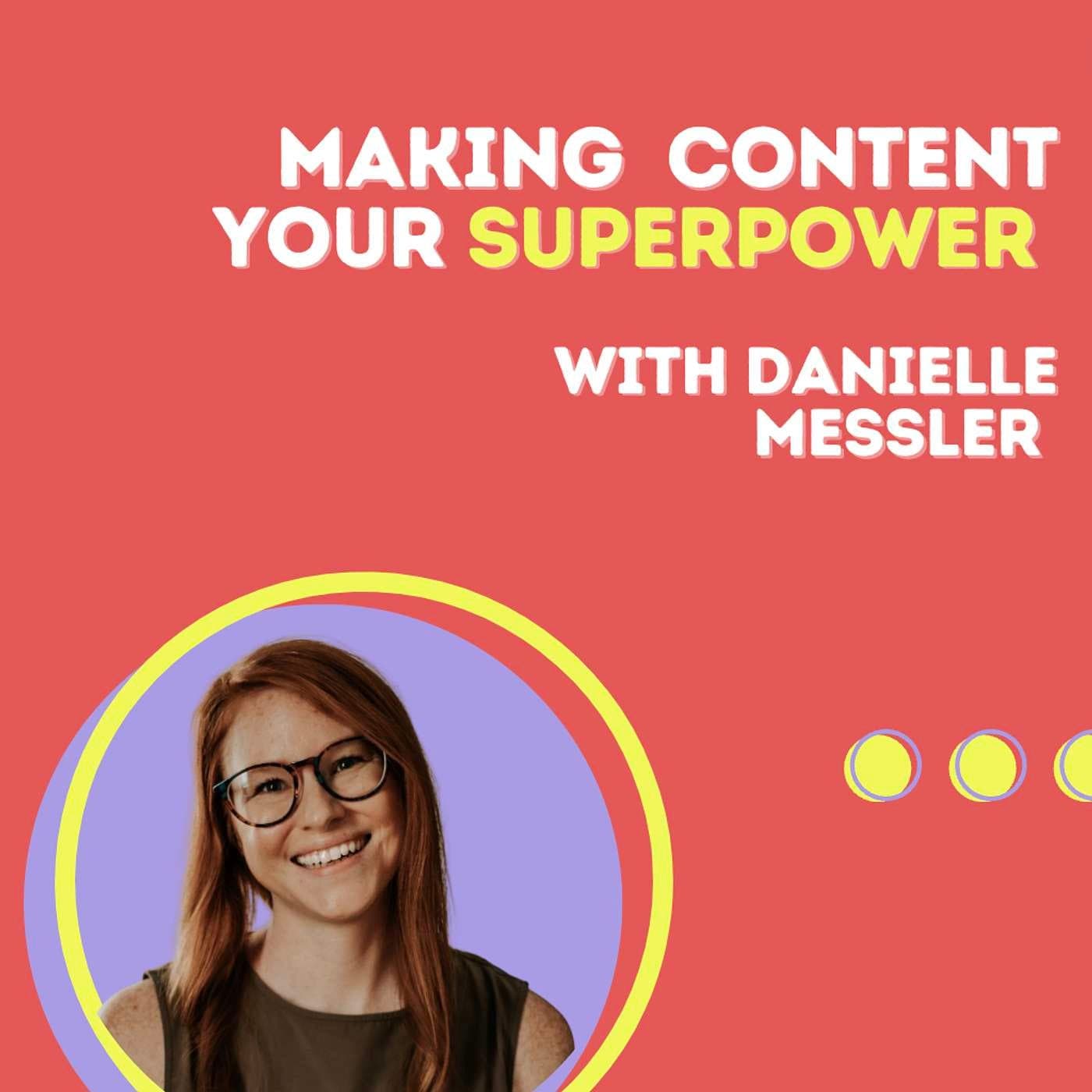 Making Content Your Superpower with Danielle Messler (Exit Five) - 2 Pizza Marketing cover