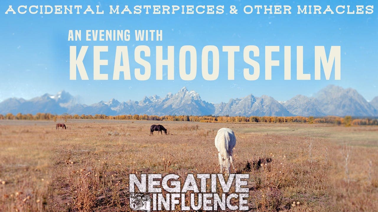 "An Evening with Keashootsfilm: Accidental Masterpieces and Other Miracles"- Negative Influence w/ Justin Allen - Negative Influence Podcast Podcast cover