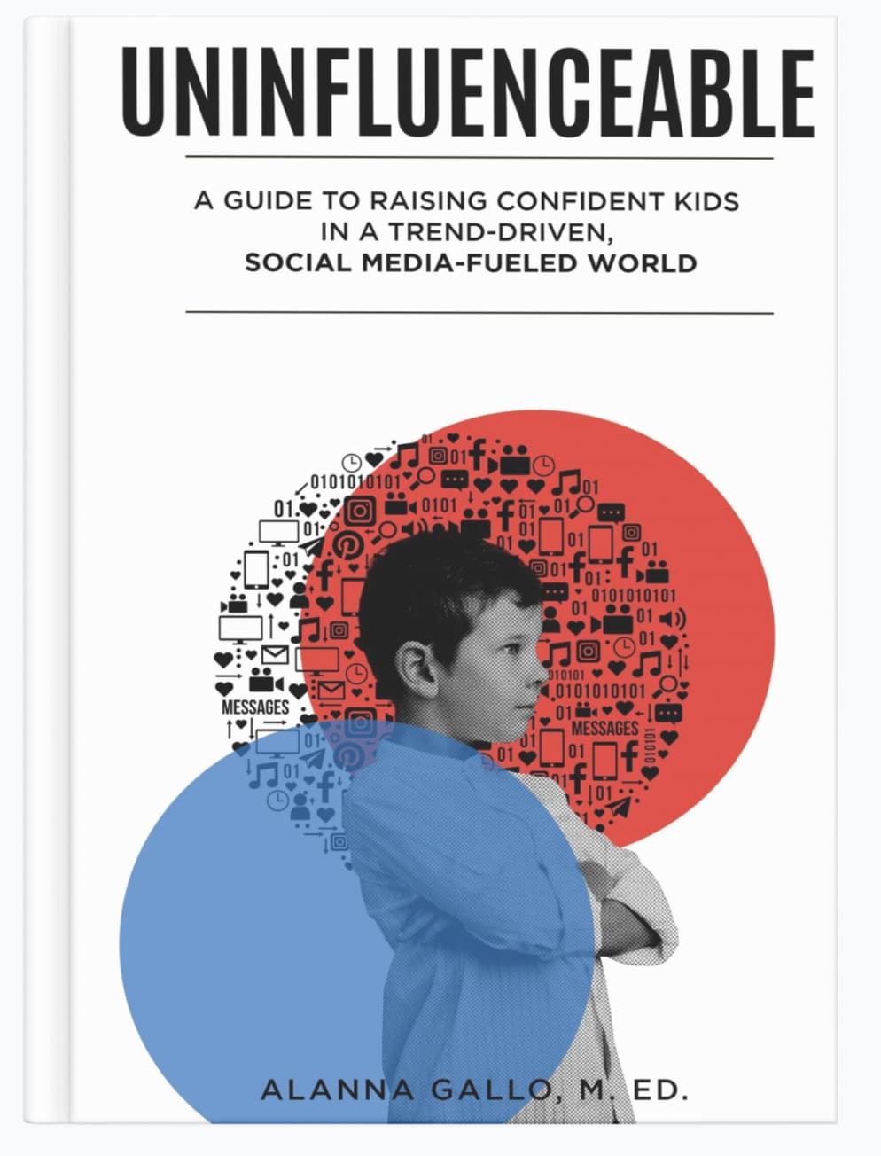 How to raise an uninfluenced generation: A former school teacher's guide for parents navigating modern childhood - The Parenting Reboot with Deepa cover
