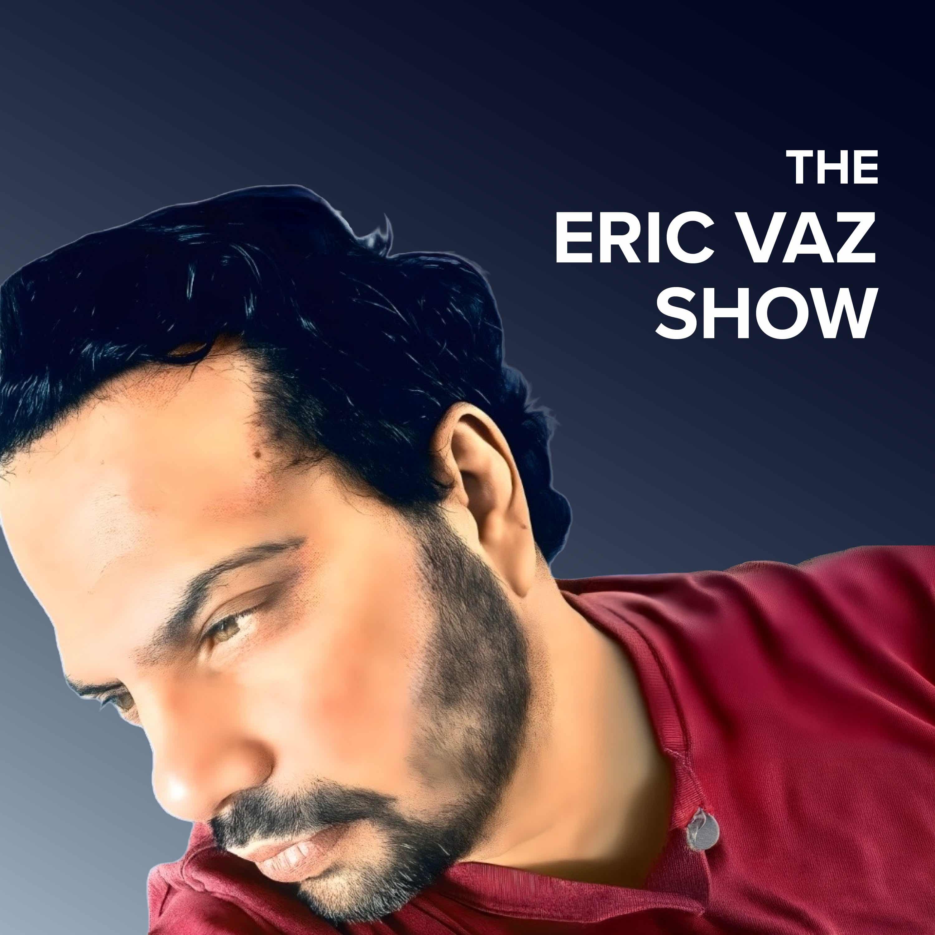 The Eric Vaz Show cover