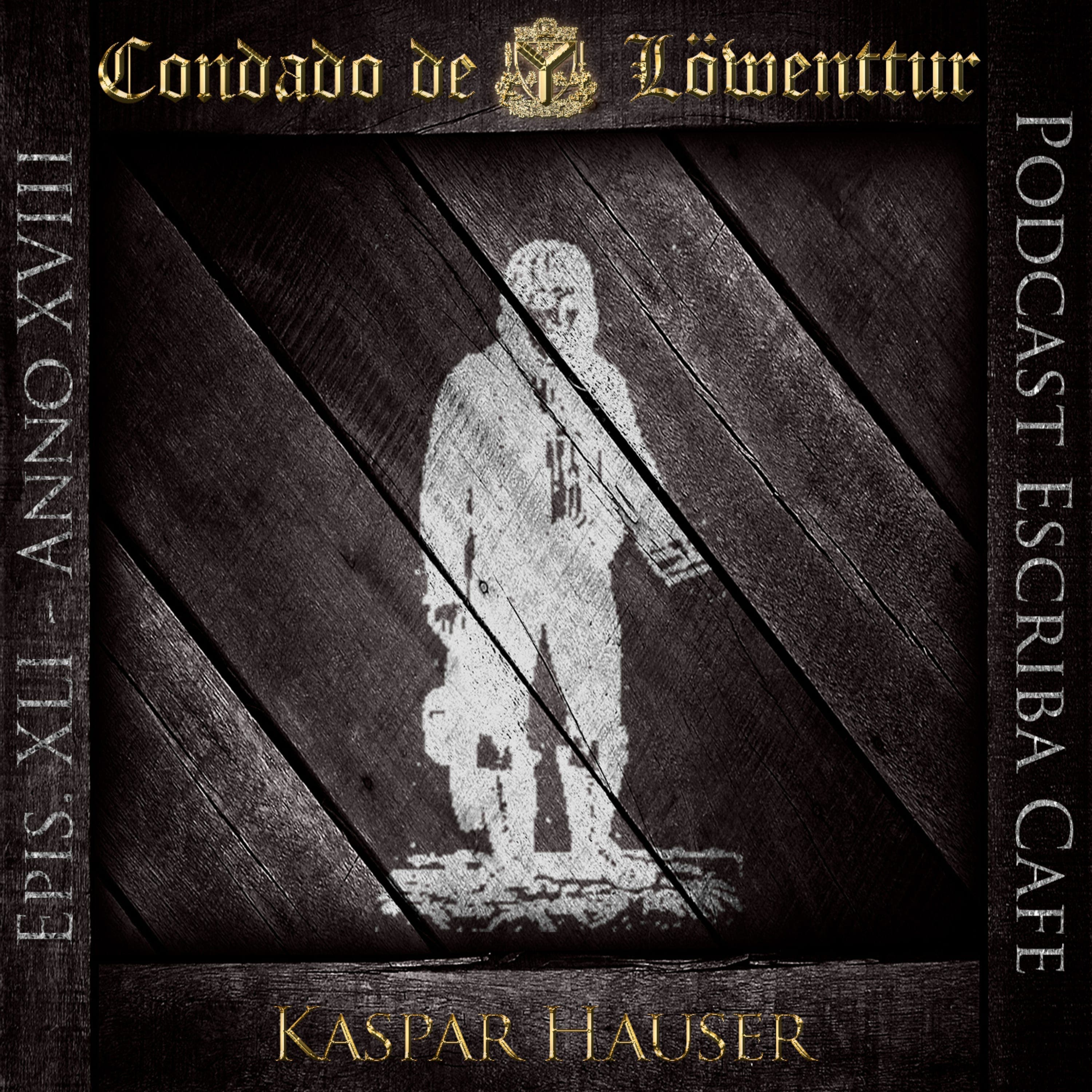 Kaspar Hauser - Escriba Cafe - a história da humanidade cover