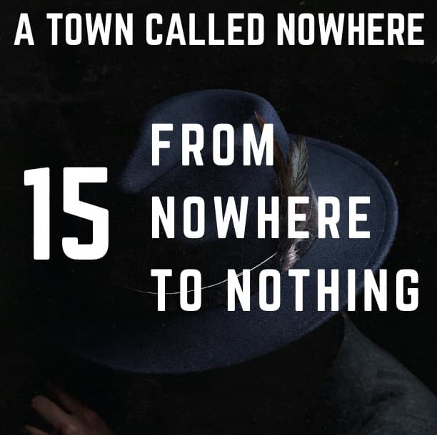 Nowhere Ch. 15 - From Nowhere to Nothing - Patrick E. McLean cover